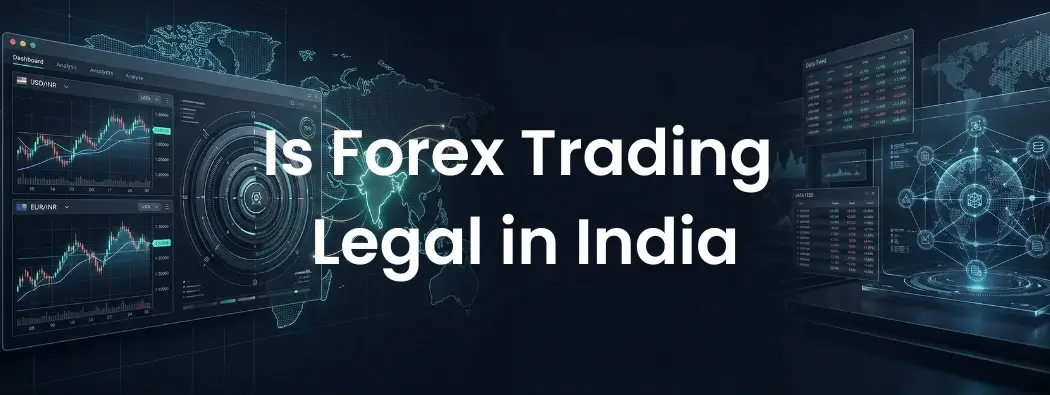 Is Forex Trading Legal in India?