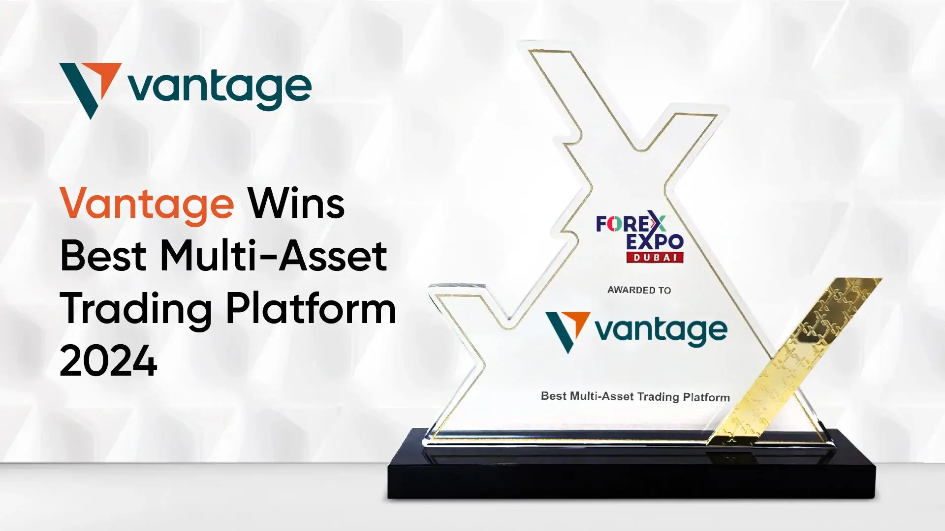 Vantage Markets Wins “Best Multi-Asset Trading Platform” Award at Forex Expo Dubai