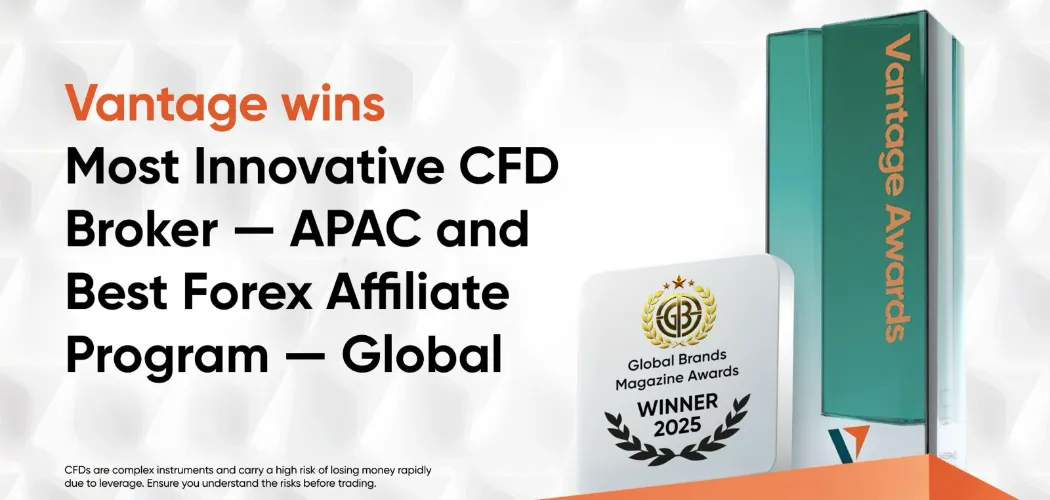 Vantage Wins ‘Most Innovative CFD Broker, APAC 2025’ & ‘Best Forex Affiliate Program, Global 2025’ at GBM Awards